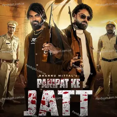 Panipat Ke Jatt - Bhanu Mittal album cover 