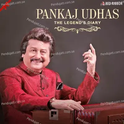 Pankaj Udhas - The Legend'S Diary - Pankaj Udhas cover album