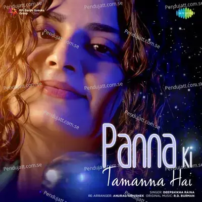 Panna Ki Tamanna Hai - Deepshikha Raina album cover 