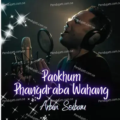 Paokhum Phangdraba Wahang - Arbin Soibam album cover 