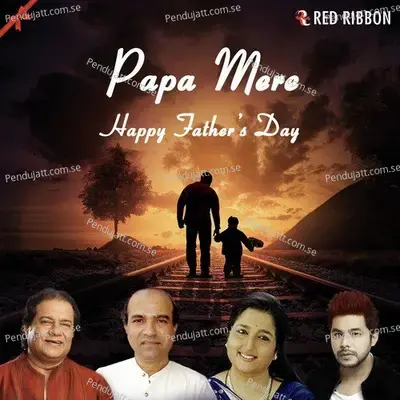 Papa Mere- Father'S Day Special - Nitz Kakkar cover album