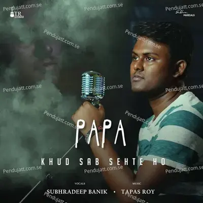 Papa - Subhradeep Banik album cover 