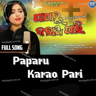 Paparu Karao Pari - Jyotirmayee Nayak album cover 