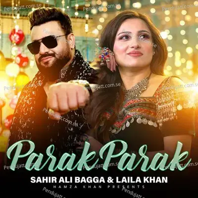 Parak Parak - Sahir Ali Bagga album cover 