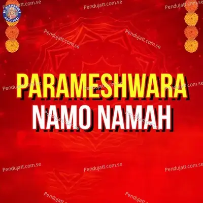 Parameshwara Namo Namah - Various Artists cover album