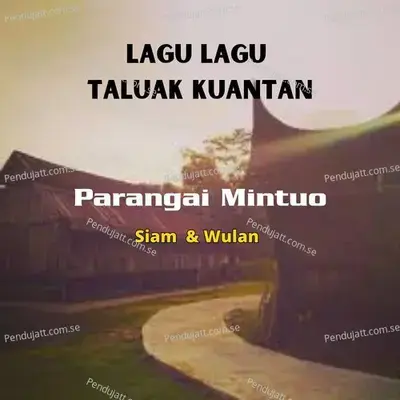 Parangai Mintuo - Siam album cover 