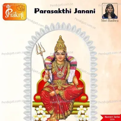 Parasakthi Janani - Shri Badhra album cover 