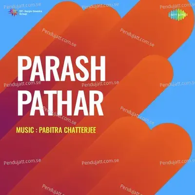 Parash Pathar - Pabitra Chatterjee cover album