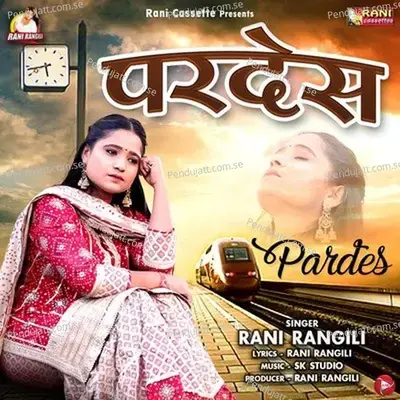 Pardesh - Rani Rangili album cover 
