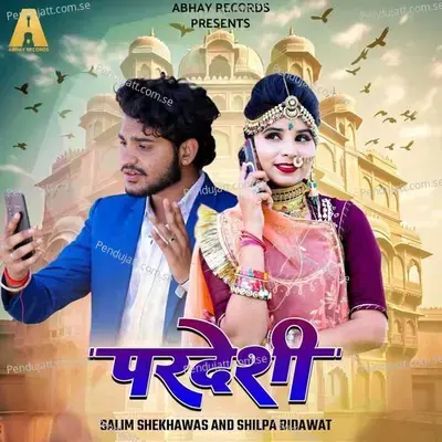 Pardeshi - Salim Shekhawas album cover 