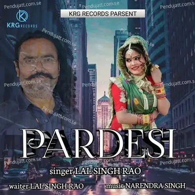 Pardesi - Lal Singh Rao album cover 