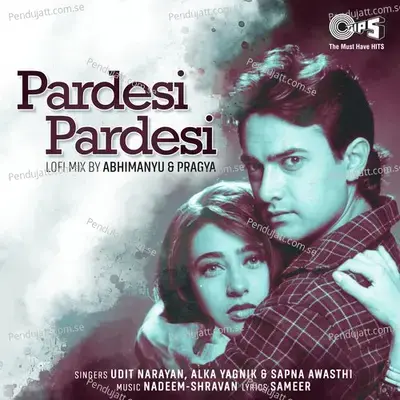 Pardesi Pardesi - Udit Narayan album cover 