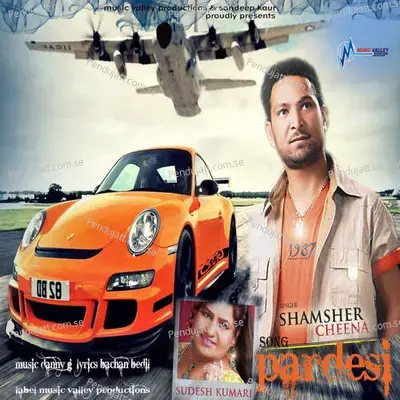 Pardesi - Shamsher Cheena album cover 