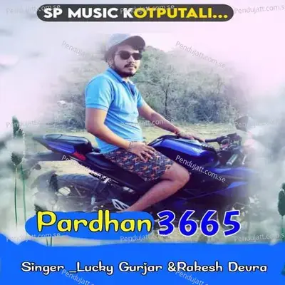 Pardhan 3665 - Lucky Gurjar album cover 