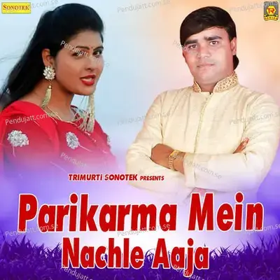Parikarma Mein Nachle Aaja - Max Studio cover album