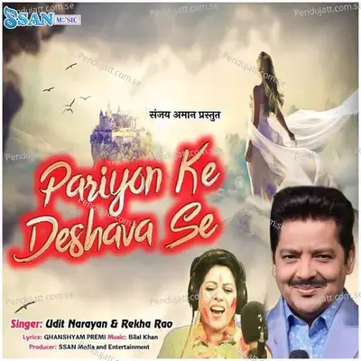 Pariyon Ke Deshava Se - Udit Narayan album cover 