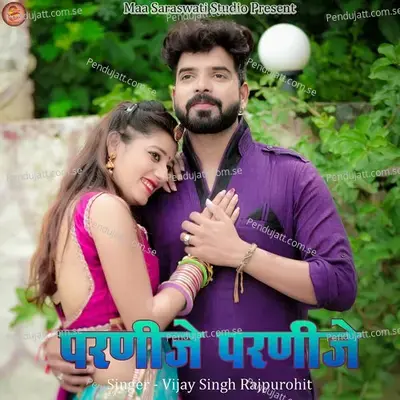 Parnije Parnije - Vijay Singh Rajpurohit album cover 
