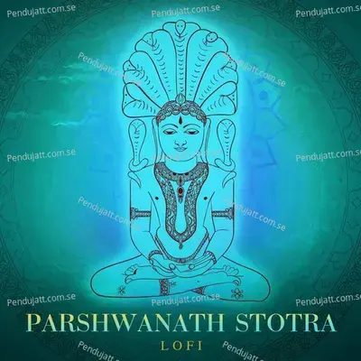 Parshwanath Stotra - Nidhi Prasad album cover 