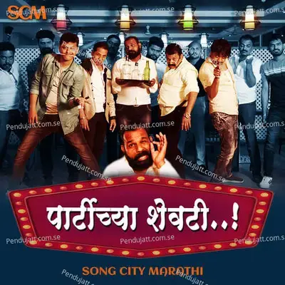 Party Chya Shevti - Nagesh Morvekar album cover 