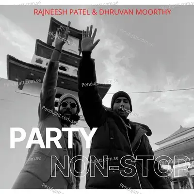 Party Non-Stop - Rajneesh Patel album cover 