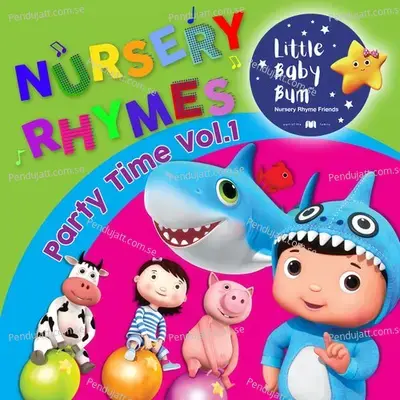 Party Time, Vol. 1 - Little Baby Bum Nursery Rhyme Friends cover album