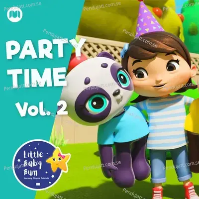 Party Time, Vol. 2 - Little Baby Bum Nursery Rhyme Friends cover album