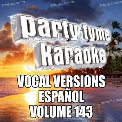 En Mi   Vocal Version - Party Tyme Karaoke album cover 