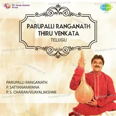 Parupalli Ranganath-Thiru Venkata-Telugu - Parupalli Sri Ranganth cover album