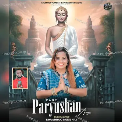 Parv Paryushan Aaya - Khushboo Kumbhat album cover 