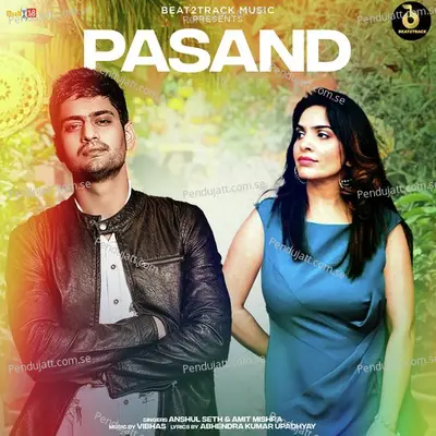 Pasand - Anshul Seth album cover 