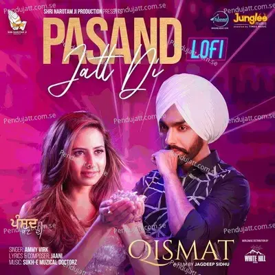 Pasand Jatt Di mp3 song