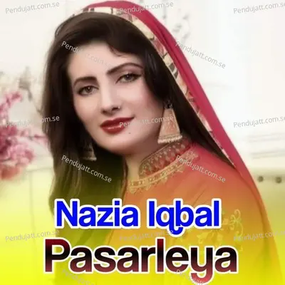 Pasarleya - Nazia Iqbal cover album