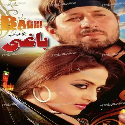 Da Noor Khklo Na Baghi Yama - Baaghi - Hashmat Sahar album cover 