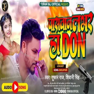 Paswan Lover Ha Don - Tufan Raj album cover 