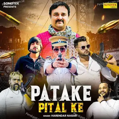 Patake Pital Ke - Harendra Nagar album cover 