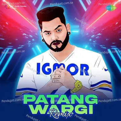 Patang Wargi - Remix - Igmor album cover 