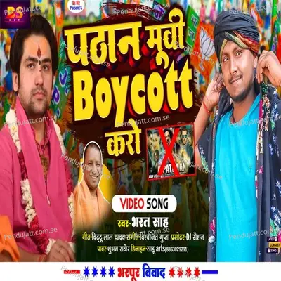 Pathan Movie Boycott Kro - Bharat Sah album cover 