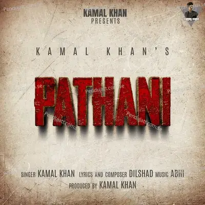 Pathani - Kamal Khan album cover 