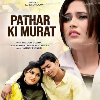 Pathar Ki Murat - Masoom Sharma album cover 