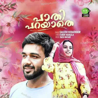 Pathi Parayathe - Saleem Kodathoor album cover 