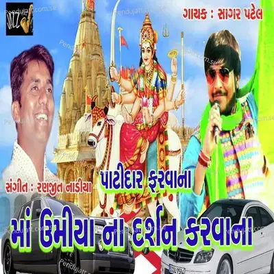 Patidar  Farvana Maa Umiya Na Darshan Karvana - Sagar Patel album cover 