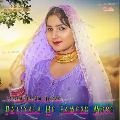 Patiyala He Jamfar Mope - Wasim Akram Alwar album cover 
