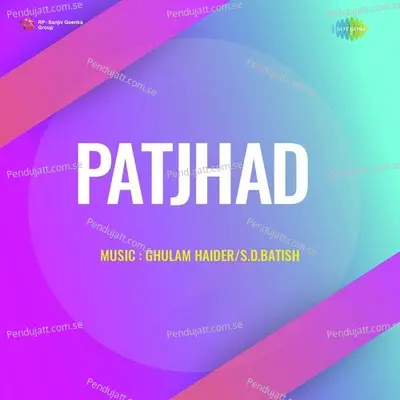 Patjhad - Ghulam Haider cover album