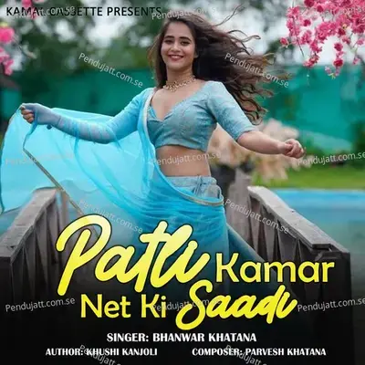 Patli Kamar Net Ki Saadi - Bhanwar Khatana album cover 