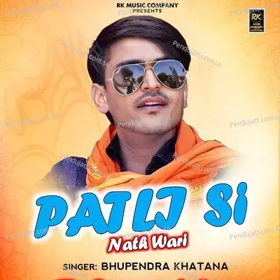 Patli Si Nath Wari - Bhupendra Khatana album cover 