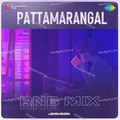 Pattamarangal - Rnb Mix - Jeruson album cover 