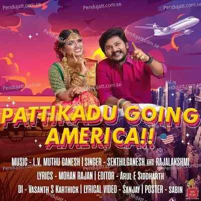 Pattikadu Going America - Senthil Ganesh album cover 