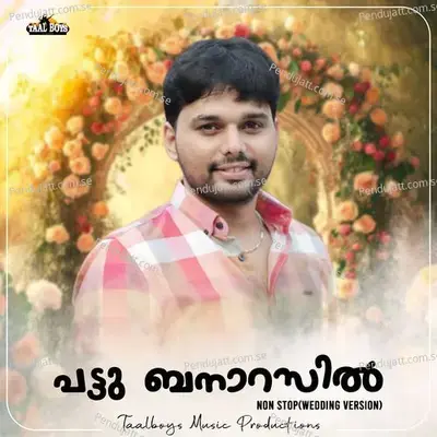 Pattu Banarasil Nonstop - Thanseer Koothuparamba album cover 