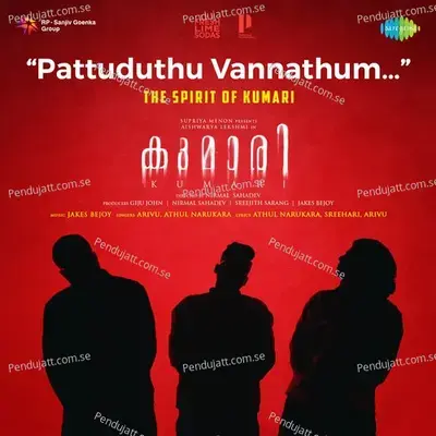 Pattuduthu Vannathum  From  Kumari   - Jakes Bejoy