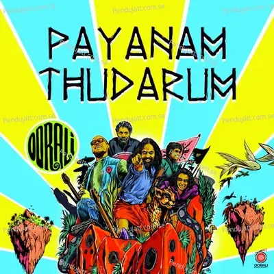 Payanam Thudarum - Oorali album cover 